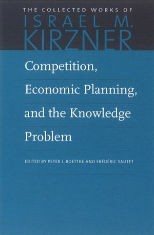 Competition, Economic Planning and the Knowledge Problem