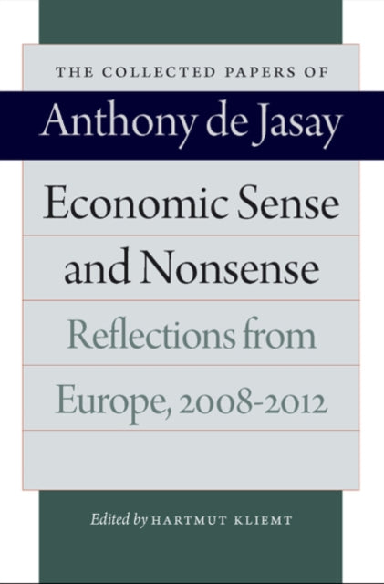 Economic Sense & Nonsense