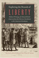 Book cover of: Exploring the Bounds of Liberty (3 vols)