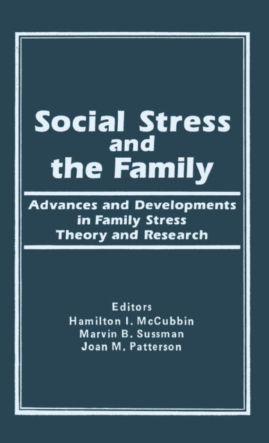Book cover of: Social Stress and the Family. By: McCubbin