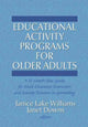 Book cover of: Educational Activity Programs for Older Adults