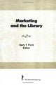 Book cover of: Marketing and the Library