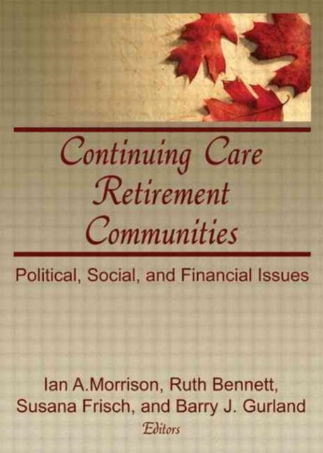 Book cover of: Continuing Care Retirement Communities. By: Ian A. Morrison