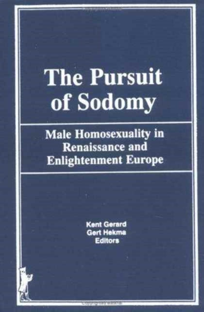 Book cover of: Pursuit of Sodomy. By: Kent Gerard