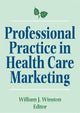 Book cover of: Professional Practice in Health Care Marketing