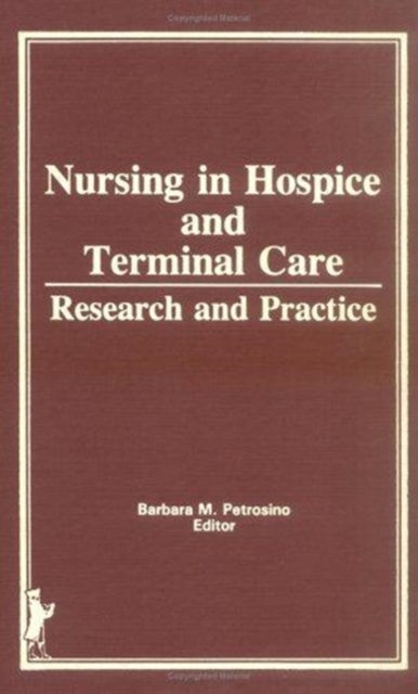 Book cover of: Nursing in Hospice and Terminal Care. By: Petrosino