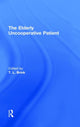 Book cover of: Elderly Uncooperative Patient