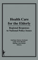 Book cover of: Health Care for the Elderly. By: Kathleen Andreoli