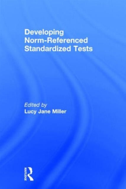 Book cover of: Developing Norm-Referenced Standardized Tests