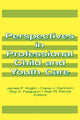 Book cover of: Perspectives in Professional Child and Youth Care. By: James P. Anglin