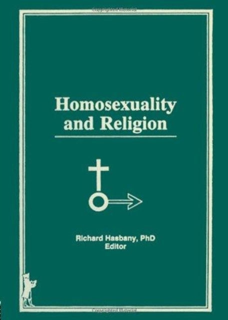 Book cover of: Homosexuality and Religion. By: Richard Hasbany