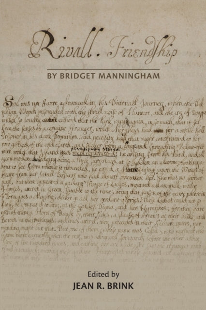 Book cover of: Rivall Friendship, by Bridget Manningham. By: Jean R. Brink