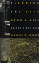 Book cover of: Planning the City Upon a Hill. By: Lawrence W. Kennedy