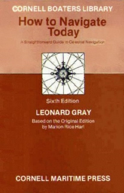Book cover of: How to Navigate Today. By: Leonard Gray