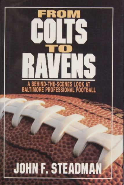 Book cover of: From Colts to Ravens
