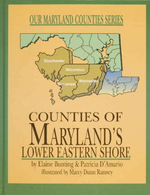 Book cover of: Counties of Maryland’s Lower Eastern Shore