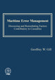 Book cover of: Maritime Error Management. By: Geoffrey W. Gill