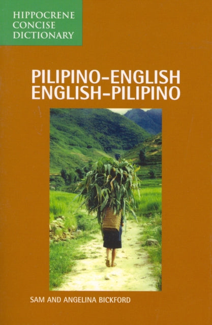 Book cover of: Pilipino-English/English-Pilipino Concise Dictionary. By: Sam Bickford