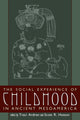 Book cover of: Social Experience of Childhood in Ancient Mesoamerica. By: Scott Hutson