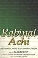 Book cover of: Rabinal Achi. By: Alain Breton
