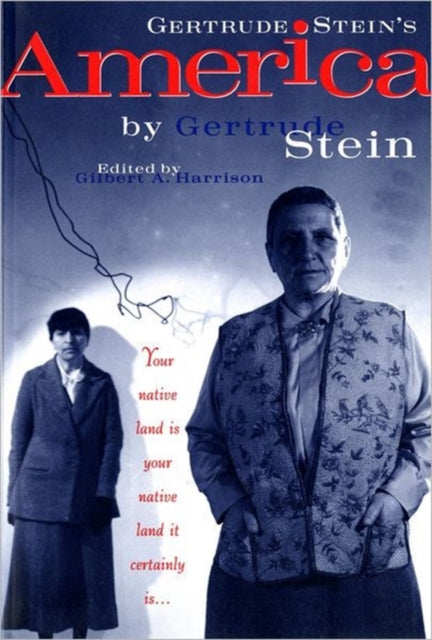 Book cover of: Gertrude Stein's America. By: Gertrude Stein