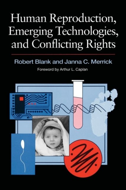 Book cover of: Human Reproduction, Emerging Technologies, and Conflicting Rights