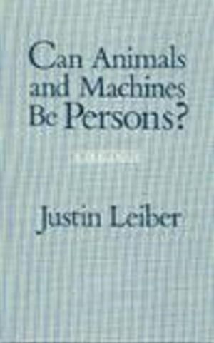 Can Animals and Machines Be Persons?
