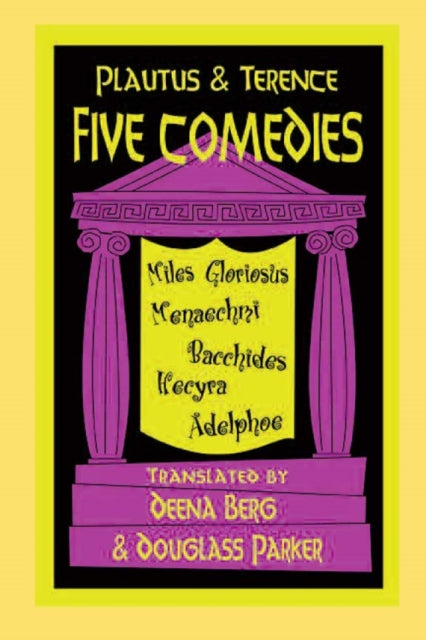Book cover of: Plautus and Terence: Five Comedies