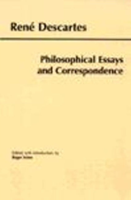 Book cover of: Descartes: Philosophical Essays and Correspondence. By: René Descartes