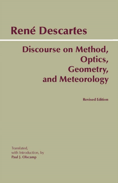 Book cover of: Discourse on Method, Optics, Geometry, and Meteorology