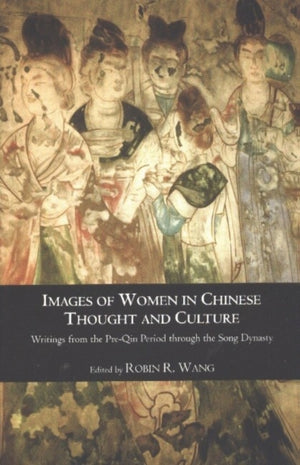 Images of Women in Chinese Thought and Culture