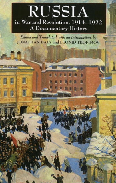 Book cover of: Russia in War and Revolution, 1914-1922