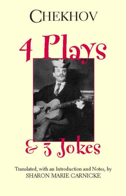 Book cover of: Four Plays and Three Jokes. By: Антон Павлович Чехов