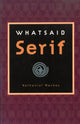 Book cover of: Whatsaid Serif. By: Nathaniel Mackey