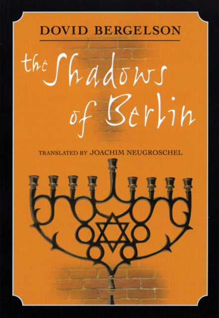 Book cover of: Shadows of Berlin. By: David Bergelson