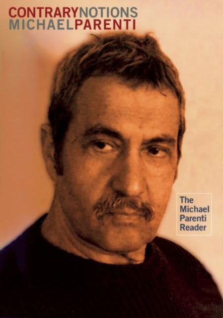 Book cover of: Contrary Notions. By: Michael Parenti