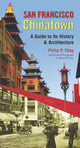 Book cover of: San Francisco Chinatown. By: Philip P. Choy
