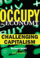 Book cover of: Occupy the Economy. By: Richard Wolff