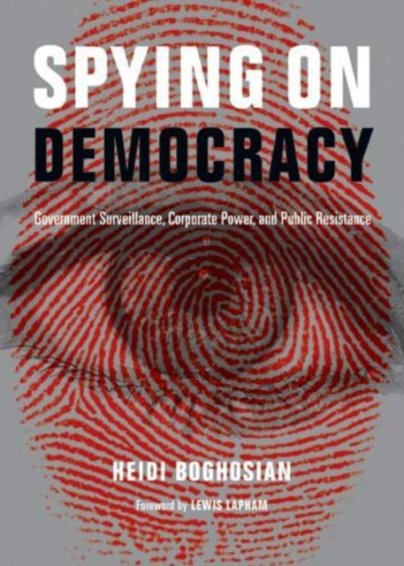 Book cover of: Spying on Democracy. By: Heidi Boghosian