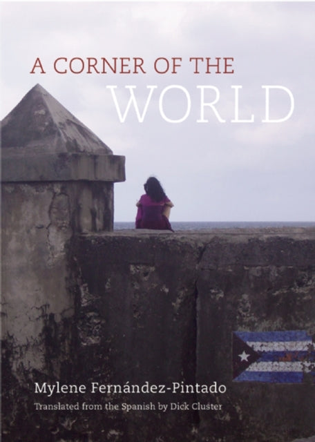 Book cover of: Corner of the World. By: Mylene Fernández Pintado