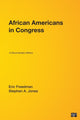 Book cover of: African Americans in Congress. By: Eric Freedman, Eric M. Freedman