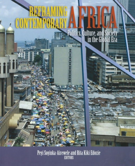 Book cover of: Reframing Contemporary Africa. By: Peyi Soyinka-Airewele
