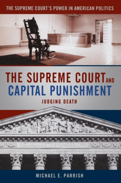 Book cover of: Supreme Court and Capital Punishment. By: Michael Parrish