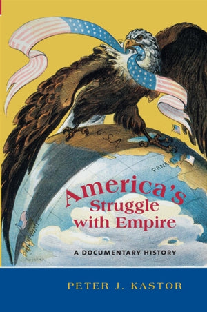 America's Struggle with Empire