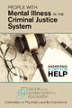 Book cover of: People With Mental Illness in the Criminal Justice System. By: Group for the Advancement of Psychiatry. Committee on Psychiatry and the Community