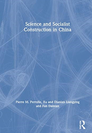 Science and Socialist Construction in China