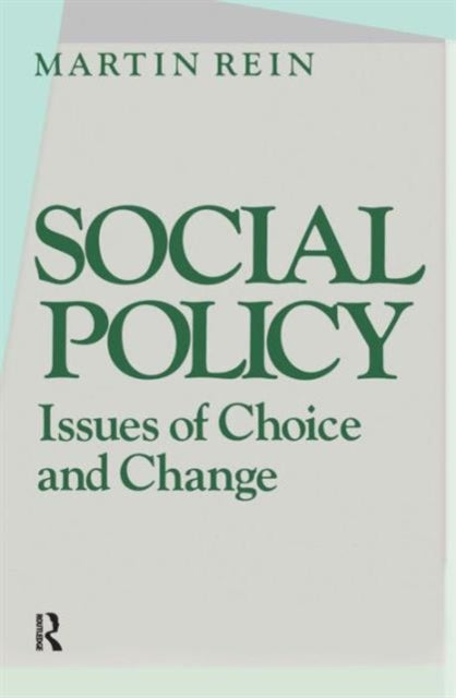 Book cover of: Social Policy: Issues of Choice and Change