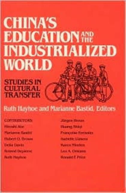 Book cover of: China's Education and the Industrialized World: Studies in Cultural Transfer