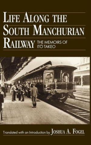 Life Along the South Manchurian Railroad