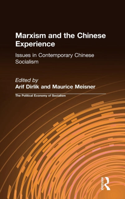 Book cover of: Marxism and the Chinese Experience